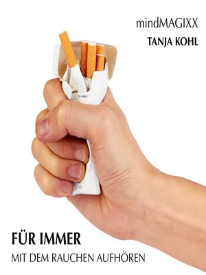 cover image of Für immer mit dem Rauchen aufhören